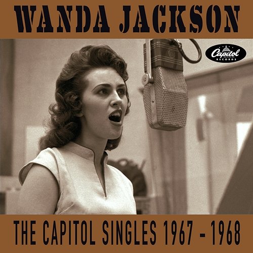 The Capitol Singles 1967-1968 Wanda Jackson