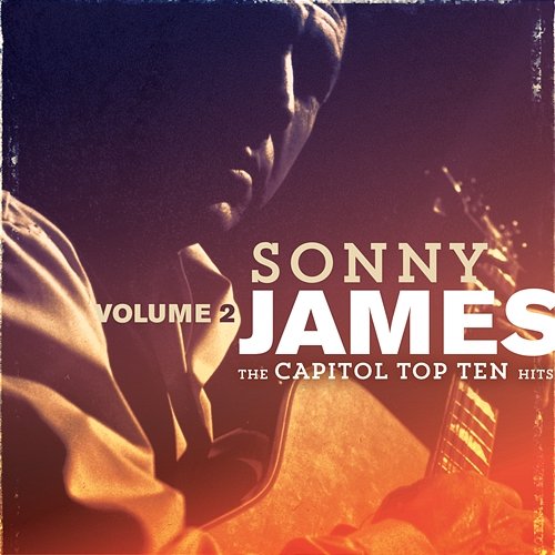 The Capitol Top Ten Hits Vol. 2 Sonny James