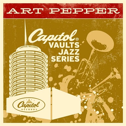 The Capitol Vaults Jazz Series Art Pepper