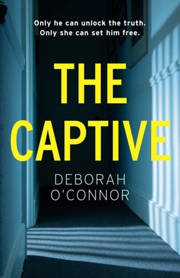 The Captive: The gripping and original Times Thriller of the Month Deborah O'Connor