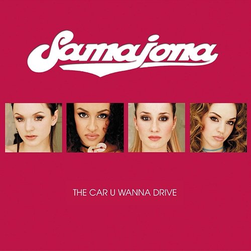 The Car U Wanna Drive Samajona