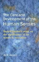 The Care and Development of the Human Senses Aeppli Willi