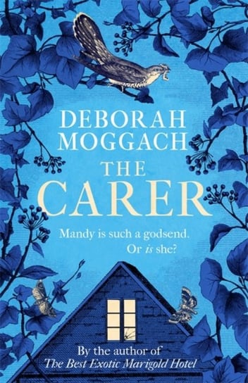 The Carer Moggach Deborah