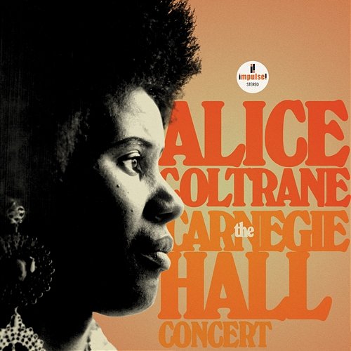 The Carnegie Hall Concert Alice Coltrane