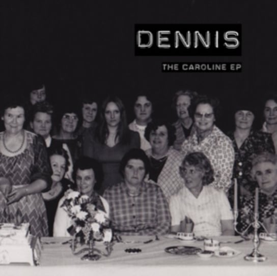 The Caroline EP Dennis