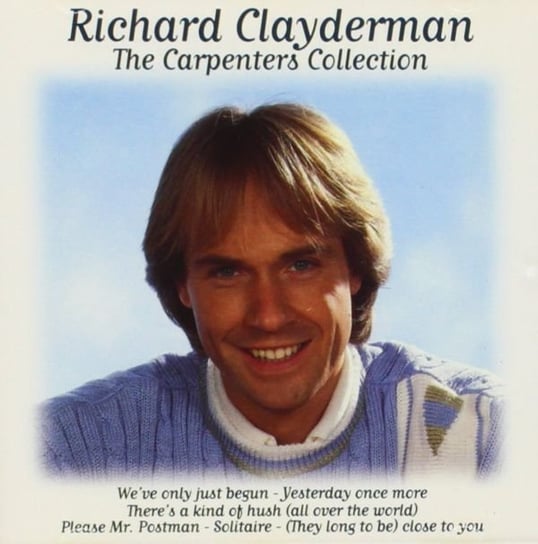 The Carpenters Collection Clayderman Richard