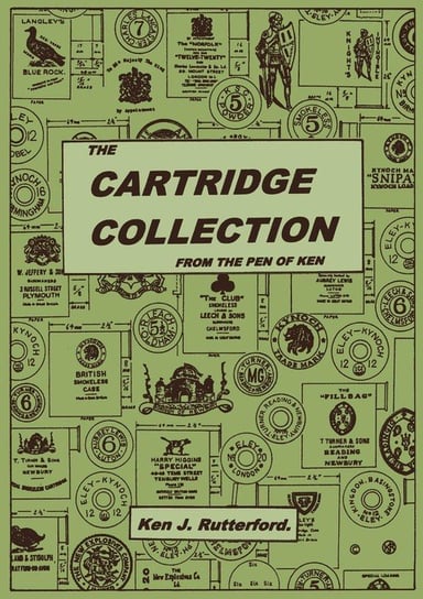 The Cartridge Collection Rutterford Ken J