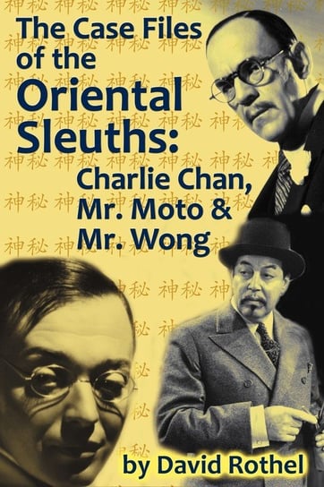 The Case Files of the Oriental Sleuths Rothel David