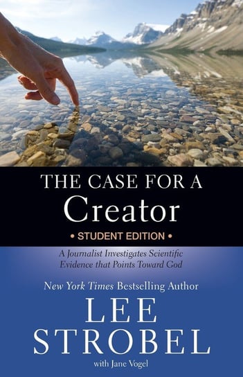 The Case for a Creator Student Edition Strobel Lee