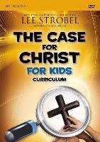 The Case for Christ for Kids Curriculum Strobel Lee, Hudson Christopher D.