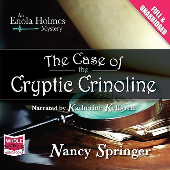 The Case of the Cryptic Crinoline - audiobook Springer Nancy