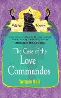 The Case of the Love Commandos Hall Tarquin