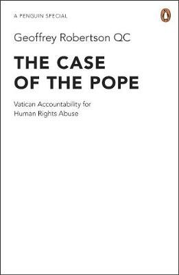 The Case of the Pope Qc Geoffrey Robertson