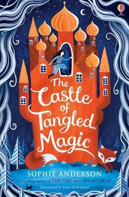 The Castle of Tangled Magic Anderson Sophie