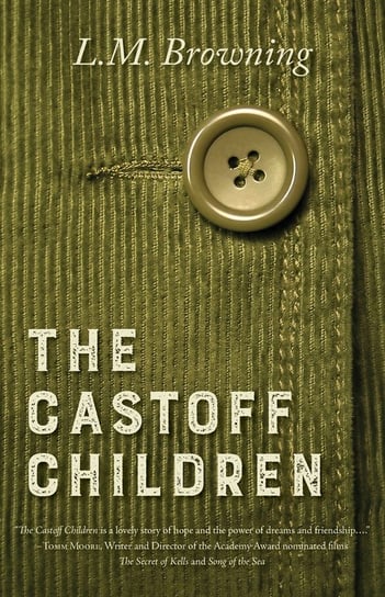 The Castoff Children Browning L. M.