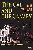 The Cat and the Canary Willard Robert W.