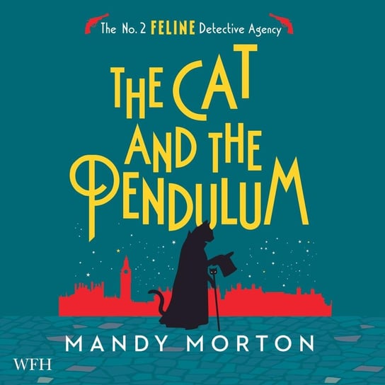 The Cat and the Pendulum Mandy Morton