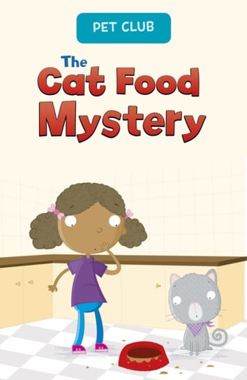 The Cat Food Mystery: A Pet Club Story Gwendolyn Hooks