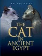 The Cat in Ancient Egypt Malek Jaromir