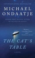 The Cat's Table Ondaatje Michael
