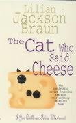 The Cat Who Said Cheese (The Cat Who... Mysteries, Book 18) Braun Lilian Jackson