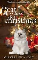 The Cat Who Stayed For Christmas Amory Cleveland