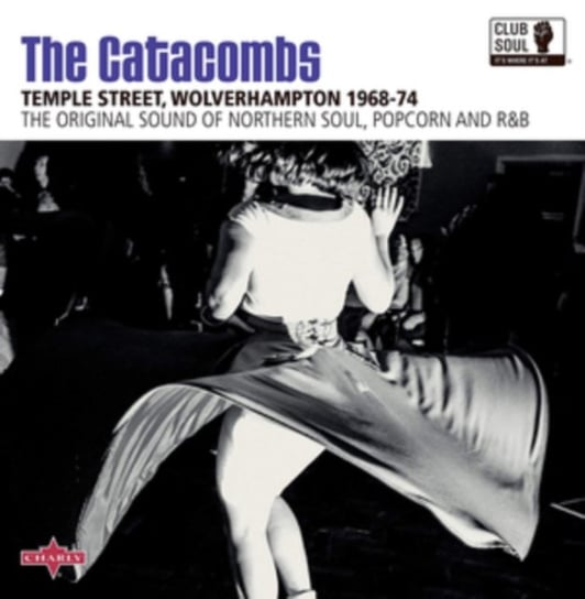 The Catacombs: Temple Street, Wolverhampton 1968-74 Various Artists