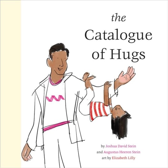 The Catalogue of Hugs Joshua David Stein