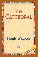 The Cathedral Walpole Hugh