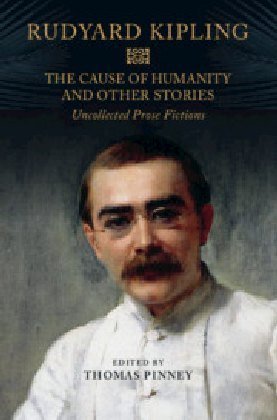 The Cause of Humanity and Other Stories Rudyard Kipling