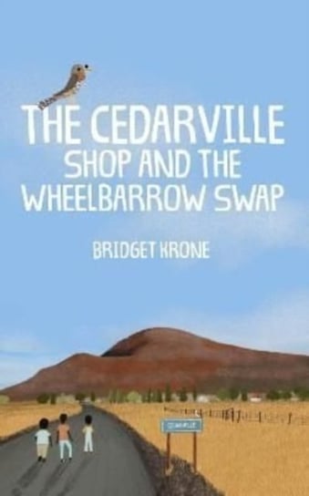 The Cedarville Shop and the Wheelbarrow Swap Bridget Krone