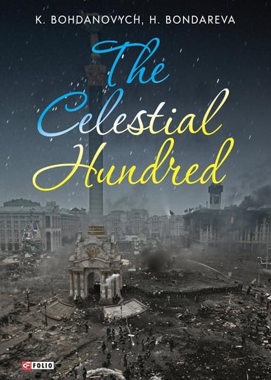 The Celestial Hundred K. Bohdanovych, H. Bondareva