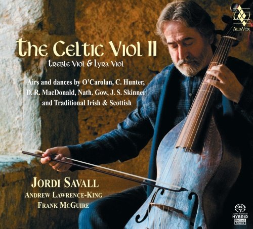 The Celtic Viol II Savall Jordi, Lawrence-King Andrew, McGuire Frank