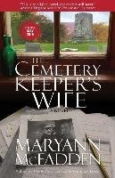 The Cemetery Keeper's Wife Mcfadden Maryann