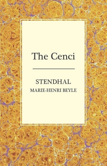The Cenci Marie-Henri Beyle Stendhal