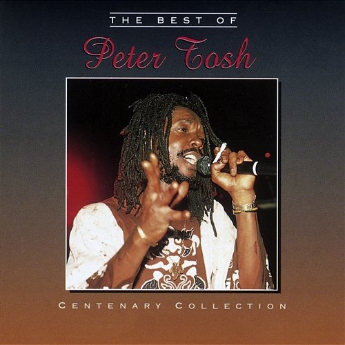 The Centenary Collection Peter Tosh