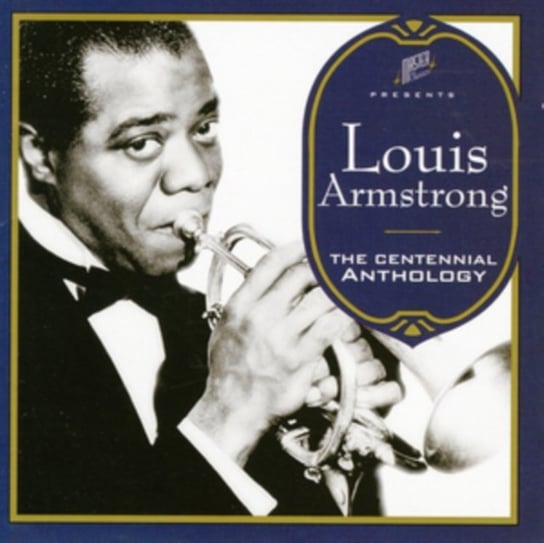 The Centennial Anthology Armstrong Louis