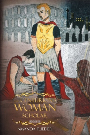 The Centurion's Woman (3) Flieder Amanda