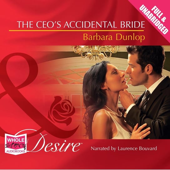 The CEO's Accidental Bride Dunlop Barbara