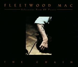 The Chain / Selections From 25 Years Fleetwood Mac