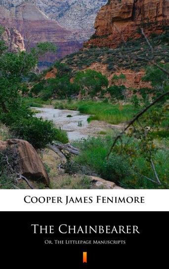 The Chainbearer Cooper James Fenimore