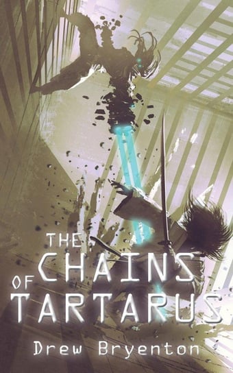 The Chains of Tartarus Bryenton Drew