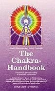 The Chakra Handbook Baginski B., Baginski Bodo, Sharamon Shalila, Sharamon S.