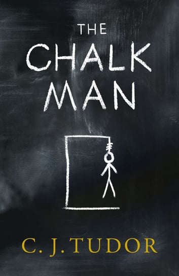 The Chalk Man Tudor C. J.