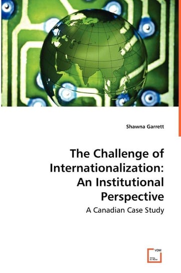 The Challenge of Internationalization Garrett Shawna