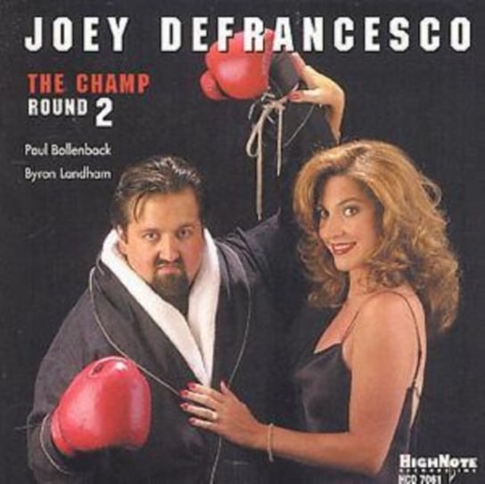 The Champ Round Two DeFrancesco Joey