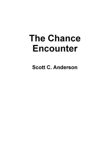 The Chance Encounter Anderson Scott C.