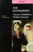The Changeling Bawcutt N. W., Rowley William, Middleton Thomas, Middleton
