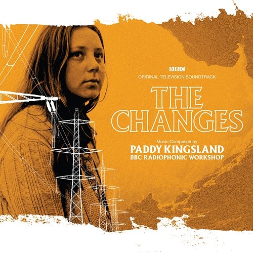 The Changes Paddy Kingsland, BBC Radiophonic Workshop