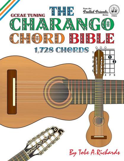 The Charango Chord Bible Richards Tobe A.